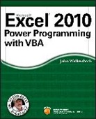 J Walkenbach, John Walkenbach, Walkenbach John - Excel 2010 Power Programming With Vba