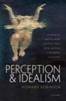 Howard Robinson, Howard (Central European University) Robinson, Howard (Professor Emeritus in Philosophy Robinson, Robinson Howard - Perception and Idealism