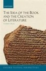 Stephen Orgel, Stephen (J. E. Reynolds Professor in Humani Orgel, Orgel Stephen - Idea of the Book and the Creation of Literature