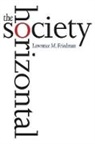 Lawrence M. Friedman - Horizontal Society