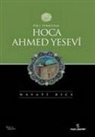 Hayati Bice - Pir-i Türkistan Hoca Ahmed Yesevi
