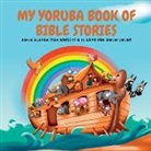 Omo Randle - MY YORUBA BOOK OF BIBLE STORIES