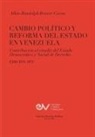 Allan R Brewer-Carías - CAMBIO POLÍTICO Y REFORMA DEL ESTADO EN VENEZUELA. Contribución al estudio del Estado Democrático y Social de Derecho, Edición 1975