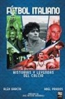 Alex García, Abel Prados, Librofutbol. Com - Fútbol italiano