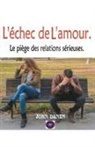 John Danen - L'échec de L'amour