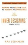 Raji Seshadri - Inner Designing(TM) - Seven Steps
