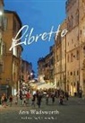 Ann Wadsworth - Libretto