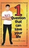 Chowdhury, Biswaroop Roy - 1 Question That Can Save Your Life
