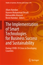 Bahaaeddin Alareeni, Bahaaeddin Alareeni et al, Allam Hamdan, Reem Hamdan, Haneen Mohammad Shoaib, Haneen Mohammad Shoaib - The Implementation of Smart Technologies for Business Success and Sustainability