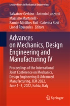 Salvatore Gerbino, Antonio Lanzotti, Massimo Martorelli, Massimo Martorelli et al, Ramón Mirálbes Buil, Caterina Rizzi... - Advances on Mechanics, Design Engineering and Manufacturing IV, 2 Teile