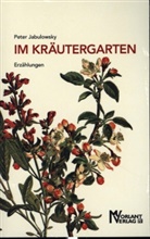 Peter Jabulowsky - Im Kräutergarten