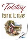 Lev Nikolayevic Tolstoy - Insan Ne Ile Yasar