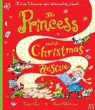 Caryl Hart, Sarah Warburton - Princess and the Christmas Rescue