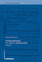 Karin Paulsmeier - Notationskunde 13. und 14. Jahrhundert