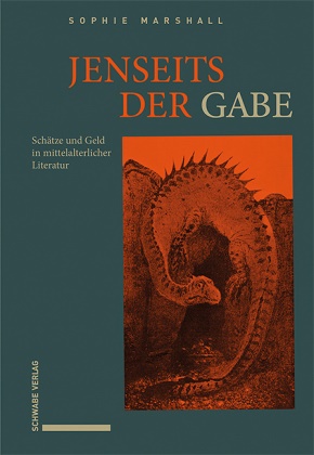 Sophie Marshall - Jenseits der Gabe - Schätze und Geld in mittelalterlicher Literatur