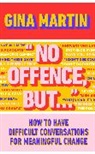 Gina Martin, Martin Gina - 'No Offence, But...'
