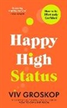 Viv Groskop, Groskop Viv - Happy High Status