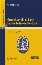 G. Zappa - Gruppi, anelli di Lie e teoria della coomologia