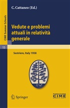 C. Cattaneo - Vedute e problemi attuali in relatività generale