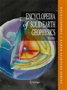 Kusumita Arora, Anny Cazenave, Eric Robert Engdahl, Harsh K Gupta, Harsh K. Gupta, Rainer Kind... - Encyclopedia of Solid Earth Geophysics, 2 Pts.