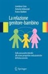 Franco Baldoni, Loredana Cena, Antonio Imbasciati - La relazione genitore-bambino