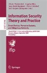 Angelos Bilas, Jaap-Henk Hoepman, Olivier Markowitch, Chris J. Mitchell, Jean-Jacques Quisquater - Information Security Theory and Practice. Smart Devices, Pervasive Systems, and Ubiquitous Networks
