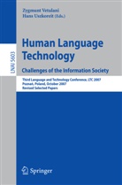 Hans Uszkoreit, Zygmunt Vetulani - Human Language Technology. Challenges of the Information Society