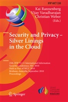 Kai Rannenberg, Vijay Varadharajan, Christian Weber - Security and Privacy - Silver Linings in the Cloud