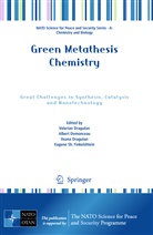 Albert Demonceau, Ileana Dragutan, Valerian Dragutan, Ileana Dragutan et al, Eugene Sh Finkelshtein, Eugene Sh. Finkelshtein - Green Metathesis Chemistry