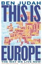 Ben Judah - This is Europe
