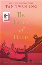 Tan Twan Eng, Eng Tan Twan - The House of Doors
