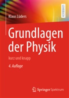 Lüders, Klaus Lüders - Grundlagen der Physik
