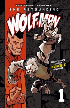 Jason Howard, Robert Kirkman, Jason Howard - The Astounding Wolf-Man 1 Aus dem Invincible-Universum