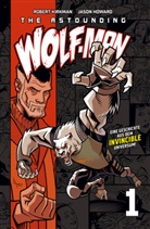 Jason Howard, Robert Kirkman, Jason Howard - The Astounding Wolf-Man 1