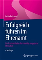 Redmann, Britta Redmann - Erfolgreich führen im Ehrenamt