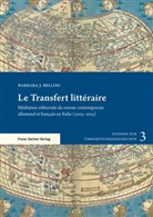 Barbara J Bellini, Barbara J. Bellini - Le Transfert littéraire