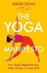 Nadia Gilani - The Yoga Manifesto