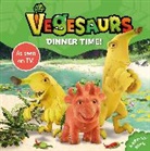 Macmillan Children's Books - Vegesaurs: Dinner Time!