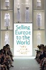 Pierre-Yves Donze, Pierre-Yves Donzé - Selling Europe to the World
