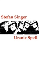 Stefan Singer - Uranic Spell