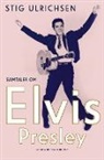 Stig Ulrichsen - Samtaler om Elvis Presley