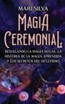 Mari Silva - Magia Ceremonial