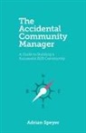 Adrian Speyer - The Accidental Community Manager