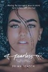 Jillian Scacchi - Fearless: Having the Courage It Takes to Stand Face-To-Face with Your Fear