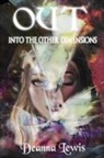 Lewis - OUT Into The Other Dimnsions