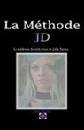 John Danen - La Méthode JD