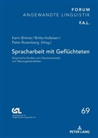 Karin Birkner, Gesell. für Angewandte Linguistik e.V., Britta Hufeisen, Peter Rosenberg - Spracharbeit mit Geflüchteten