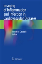 Federico Caobelli - Imaging of Inflammation and Infection in Cardiovascular Diseases