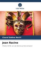 Charaf Eddine Naciri - Jean Racine
