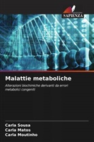Carla Matos, Carla Moutinho, Carla Sousa - Malattie metaboliche